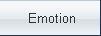 Emotion